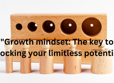 The Role of a growth mindset in Achieving your goals